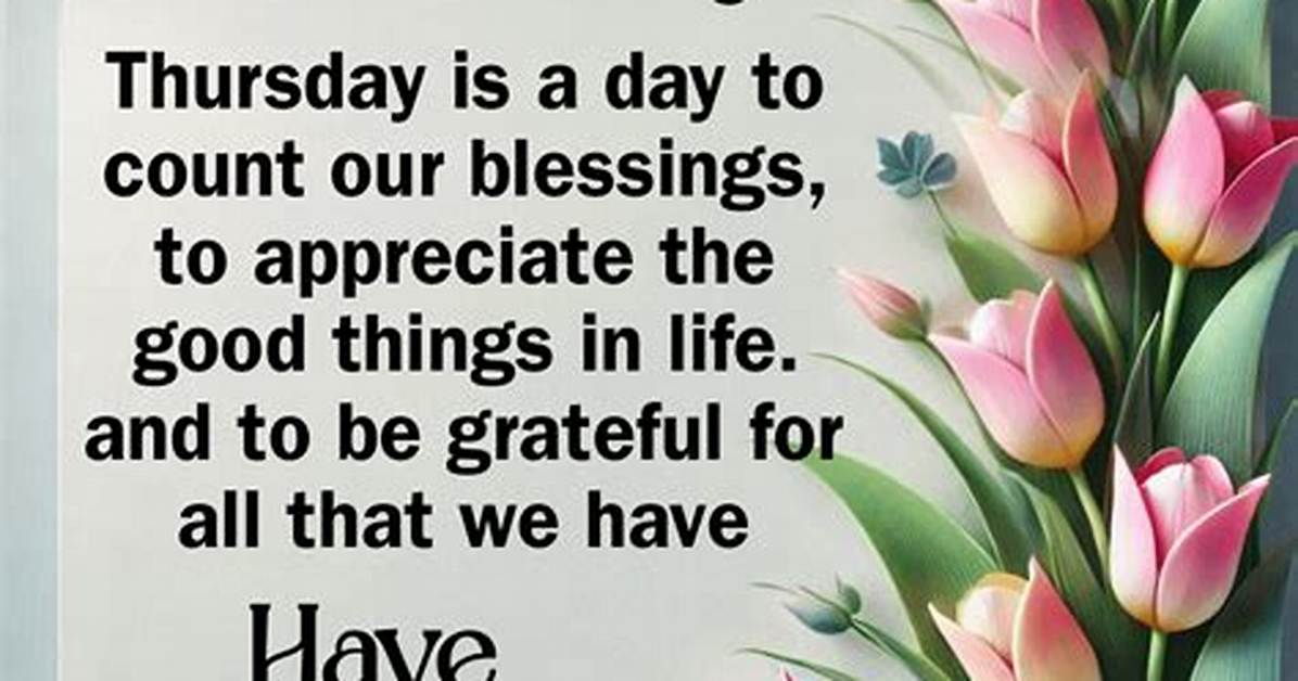 Thursday Blessings a Thankful Start to Your Day