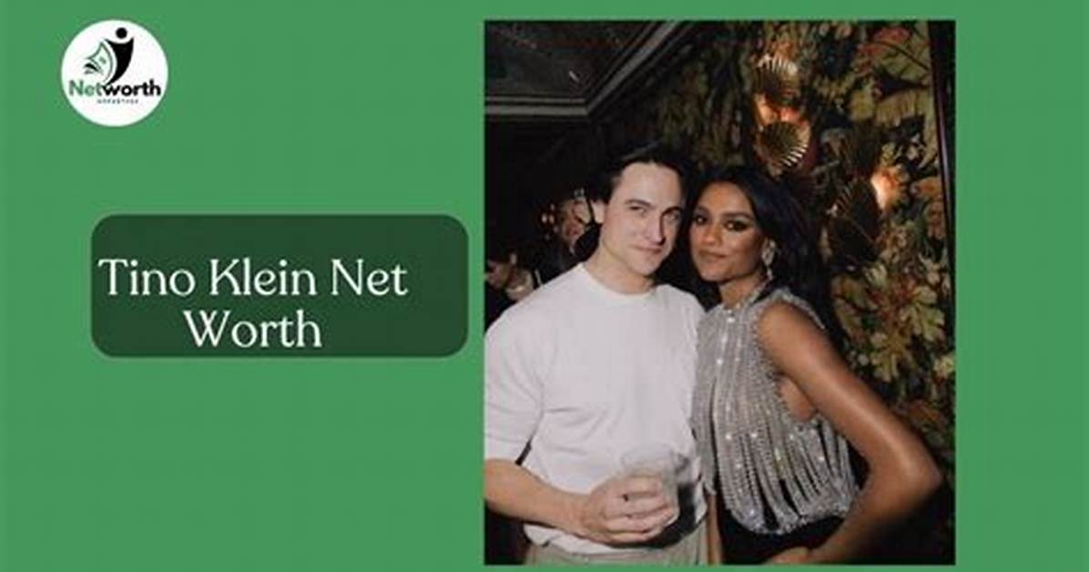 Tino Klein Net Worth: the Journey of an Influencer Turned Entrepreneur