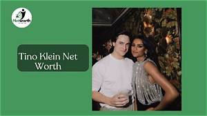 Tino Klein Net Worth: the Journey of an Influencer Turned Entrepreneur