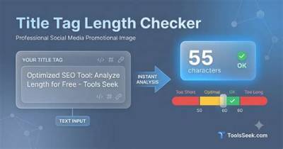 Title Tag Length Checker: the Ultimate Guide for Seo Success