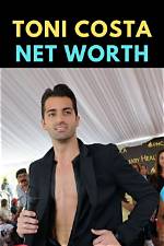 Toni Costa Net Worth: How Rich Is the Dancer Actually in 2022?