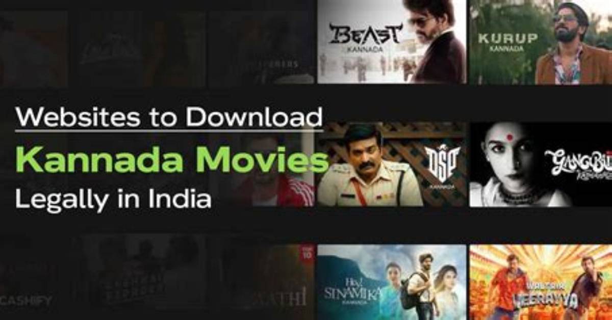Top Kannada Movies Download Websites: Your Ultimate Guide