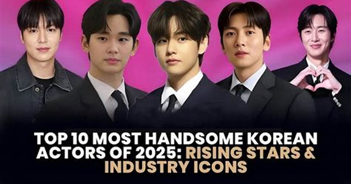 Top Rising Stars the Best Actors in Their 20S Making Waves In