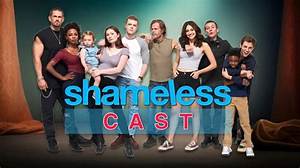 Top Shameless Actors: Tv's Most Talented