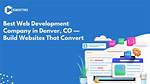 Top Web Development Company in Denver, Co: Your Ultimate Guide