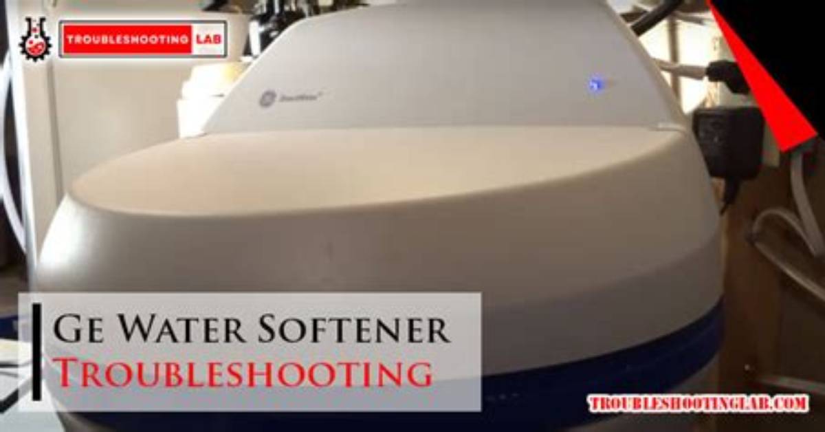 Troubleshooting a Ge Water Softener