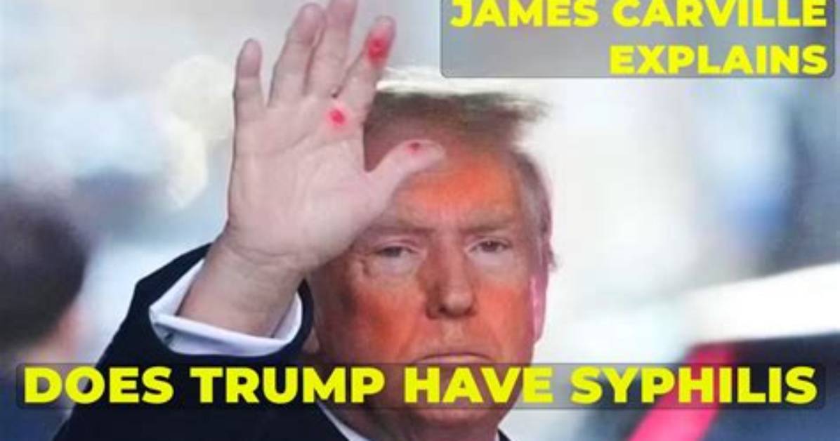 Trump Has Syphilis: Understanding the Implications and Facts