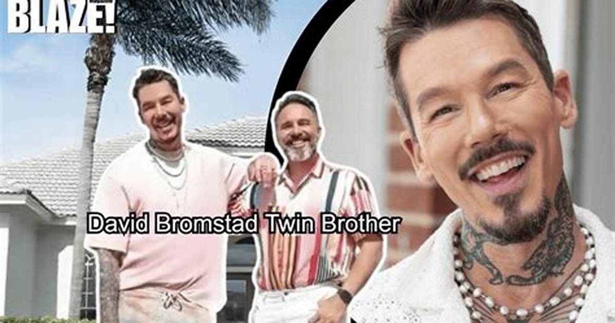 Twin Brother of David Bromstad: [Find out More]
