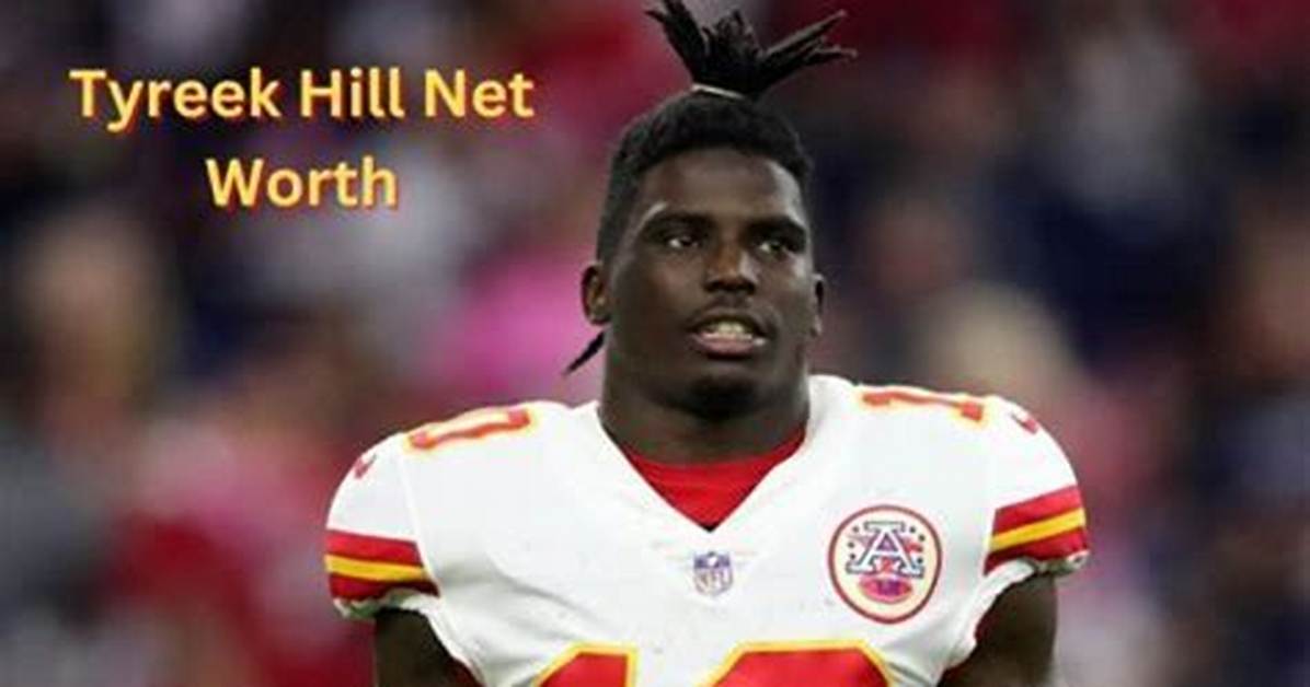 Tyreek Hill Contract Salary Net Worth Top Speed Age Height Weight College