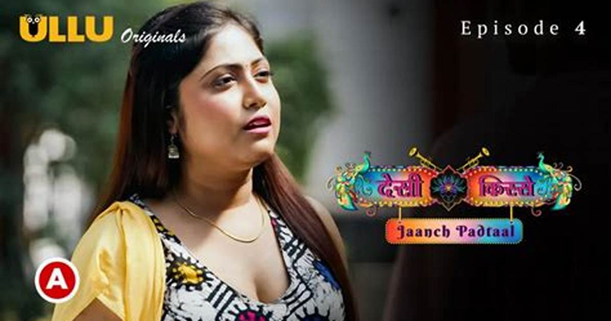 Ullu Sex Web Series: a Bold Exploration of Contemporary Indian Storytelling