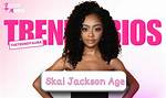 Ultimate Guide to Skai Jackson's Age: a Comprehensive Exploration