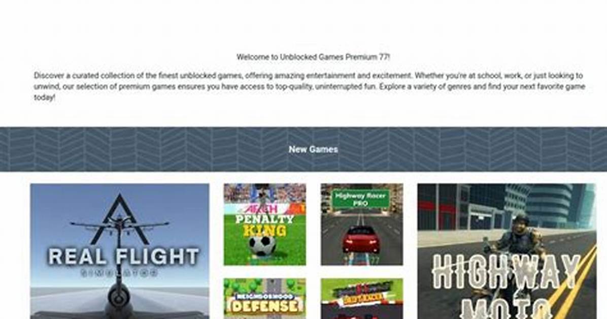 Unblocked Games 77: Your Ultimate Guide to Fun and Entertainment