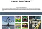 Unblocked Games 77: Your Ultimate Guide to Fun and Entertainment