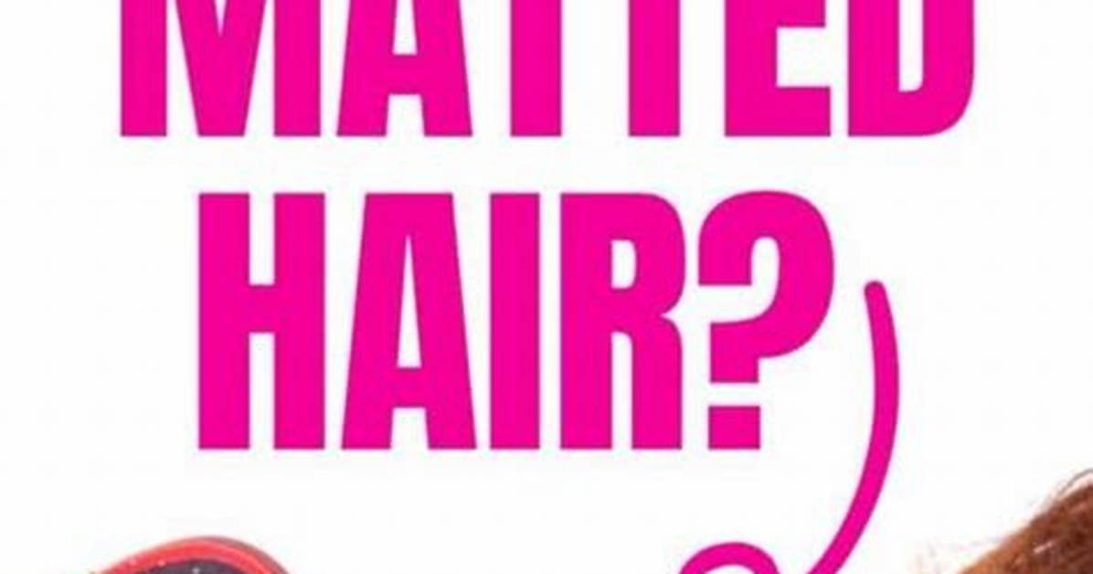 Uncover the Secrets to Detangling Matted