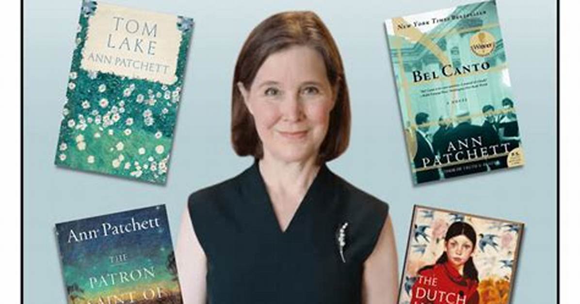 Uncover the Wealth of Ann Patchett: Net Worth Secrets Revealed