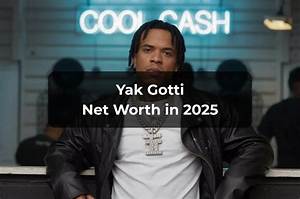 Uncovering Fascinating Details About Yak Gotti Age