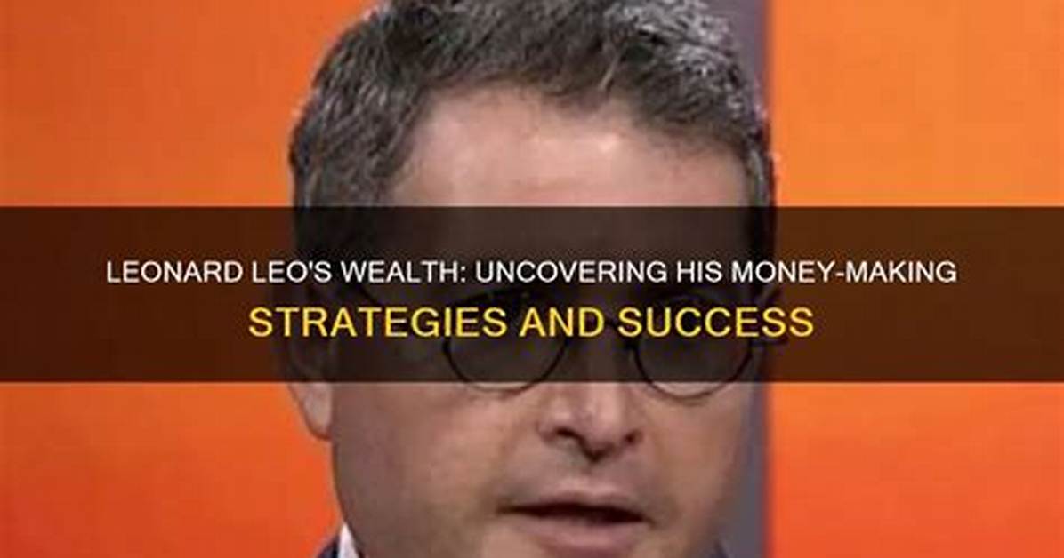 Uncovering the Strategies Behind His Financial Success