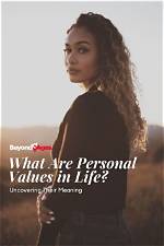 Uncovering Values, Culture, and Personal Life