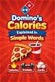 Understanding Domino's Calories: a Comprehensive Guide to Your Favorite Pizzas