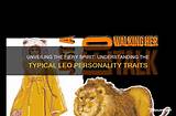 Understanding Leo Personality: the Fiery Traits of the Zodiac's Fifth Sign