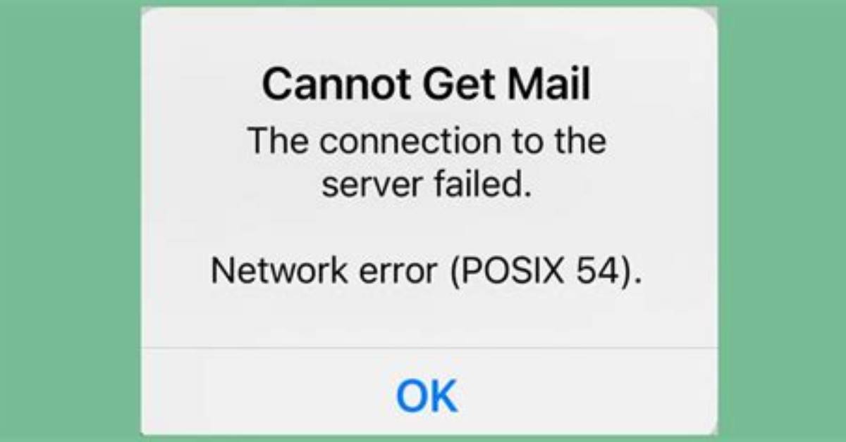 Understanding Network Error Posix 54: Causes, Solutions, and Best Practices