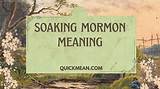 Understanding Soaking: the Meaning Behind the Mormon Practice