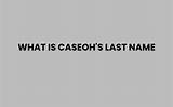 Understanding the Caseoh Last Name: Origins, Significance, and Notable Figures