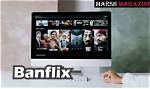 Unleashing the Power of Banflix Force: a Complete Guide to Streaming Success