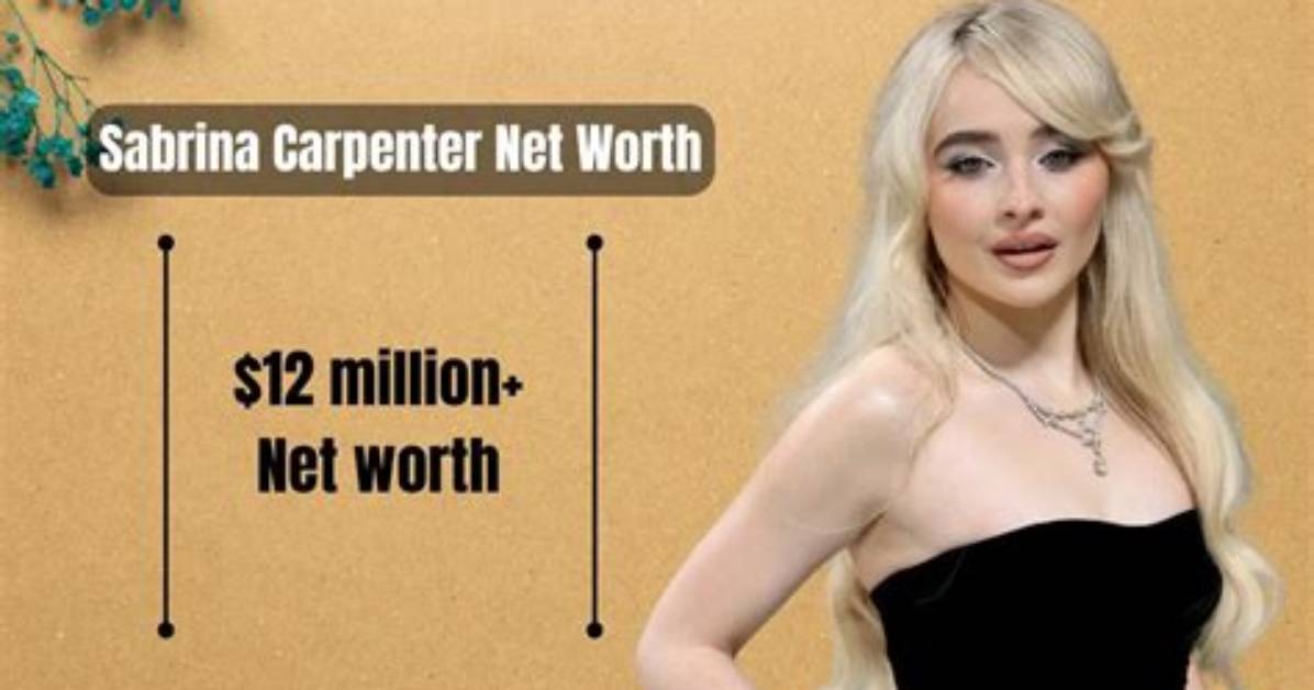 Unlock Sabrina Carpenter's Net Worth: a Comprehensive Guide