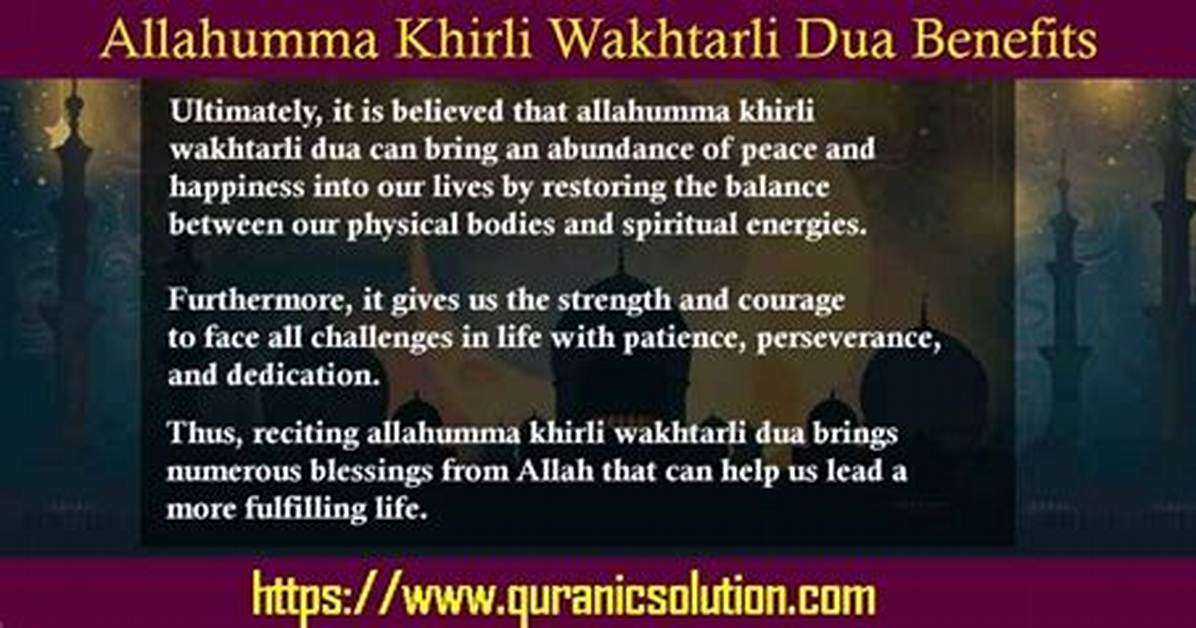 Unlock the Power of "Allahumma Khirli": a Comprehensive Guide