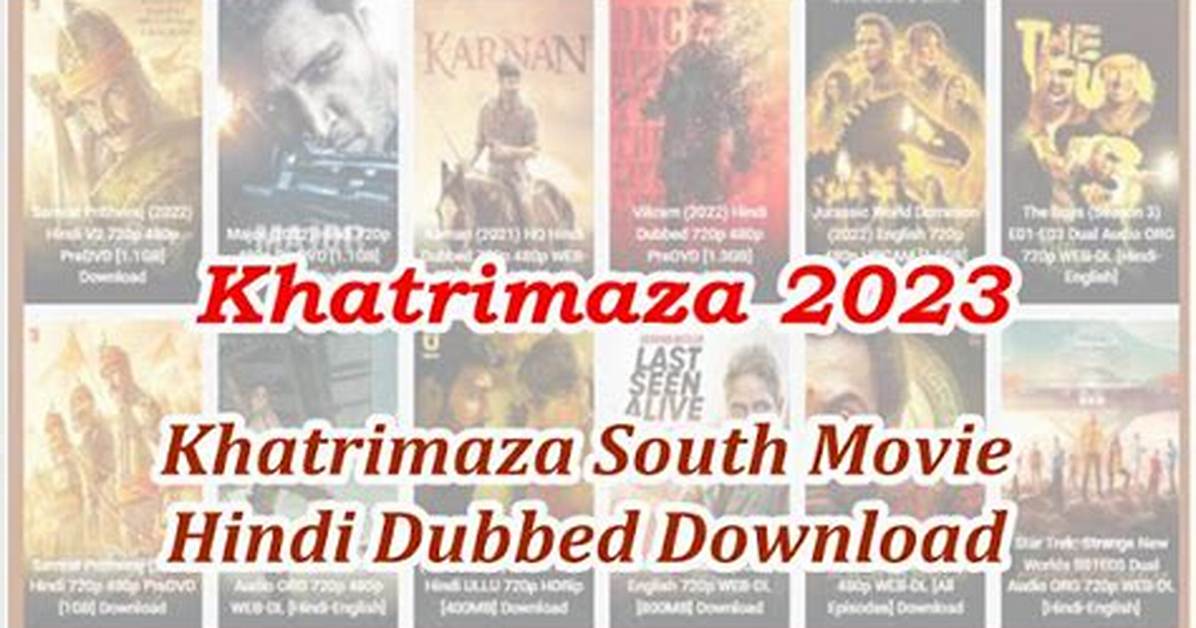 Unlock the Secrets of Khatrimaza. Com 2023 – Your Ultimate Movie Hub