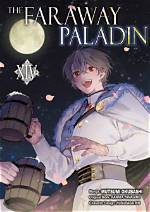 Unravel the Mysteries of "The Faraway Paladin: the Lord of Rust"