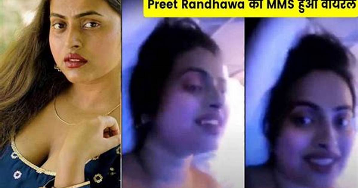 Unraveling the Mystery Behind Preet Jatti's Viral Full Video