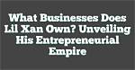 Unveiling a Musical and Entrepreneurial Empire