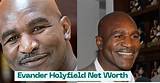 Unveiling Evander Holyfield's Net Worth: a Financial Deep Dive