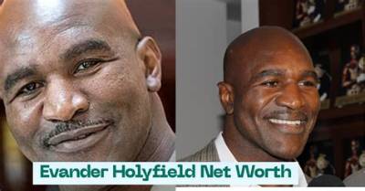 Unveiling Evander Holyfield's Net Worth: a Financial Deep Dive