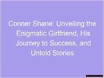 Unveiling His Girlfriend and Their Love Story