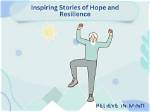 Unveiling Hope, Resilience, and Inspiring Discoveries