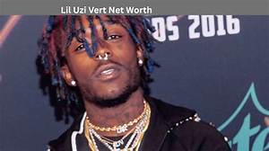 Unveiling Lil Uzi Vert's Net Worth: a Comprehensive Look at His Wealth and Career