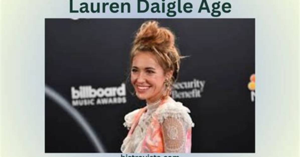 Unveiling the Age of Lauren Daigle a Journey Through
