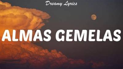 Unveiling the Beauty of "Almas Gemelas Lyrics in English"