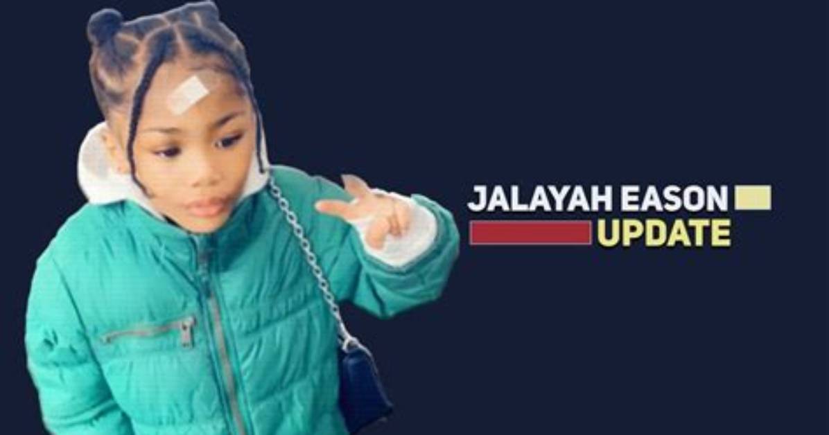 Unveiling the Heartbreaking Truth: Jalayah Eason's Case Revisited