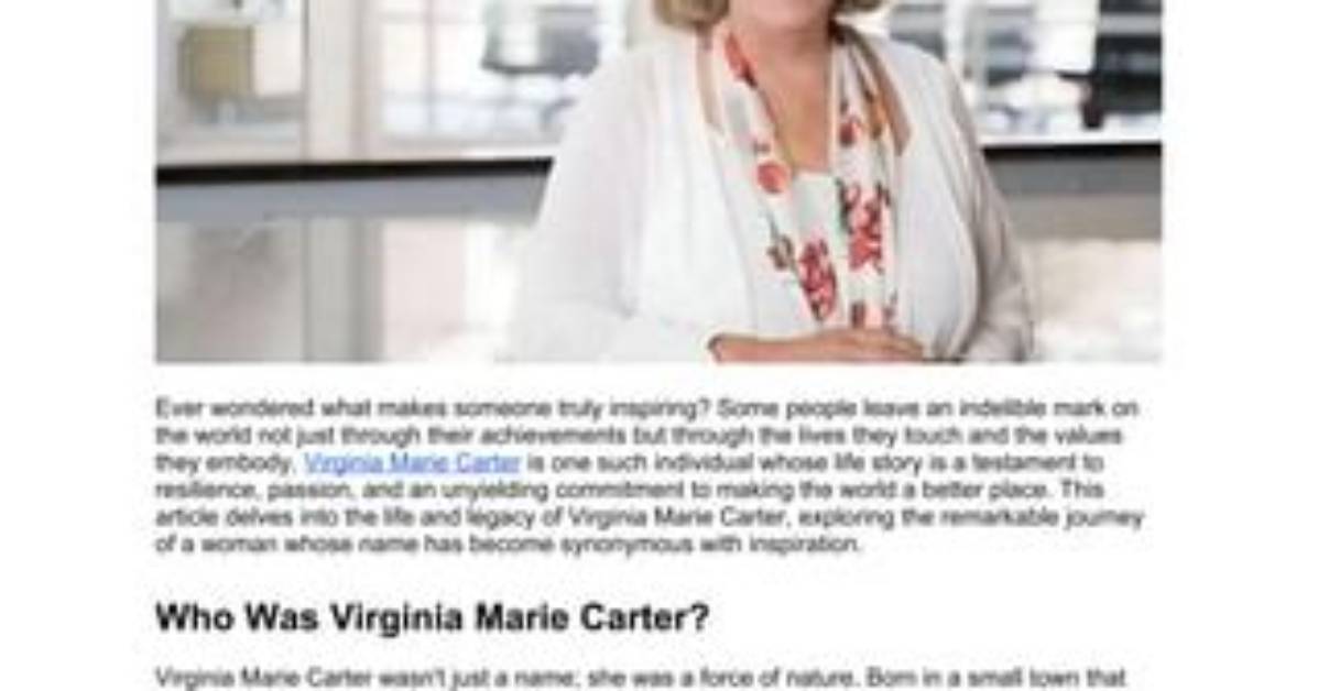 Unveiling the Legacy of Virginia Marie Carter: Discoveries and Insights