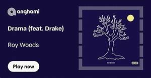 Unveiling the Meaning Behind Roy Woods' Drama Lyrics