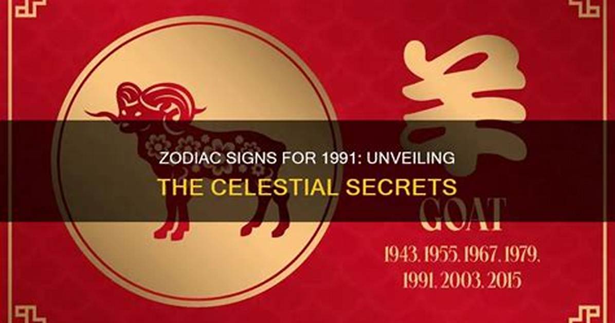 Unveiling the Mysteries of the 1991 Zodiac Animal: Discover What It Means for You