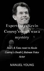 Unveiling the Mystery of Kevin Conroy and Colleen Quigley's Relationship