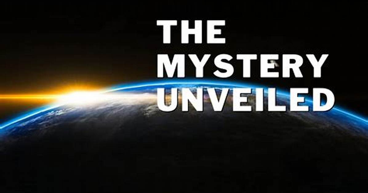 Unveiling the Mystery