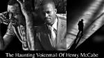 Unveiling the Tragic Story Behind Henry Mccabe's Disturbing Voicemail