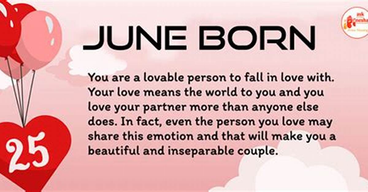 Unveiling the Traits: Individuals Born on June 19Th