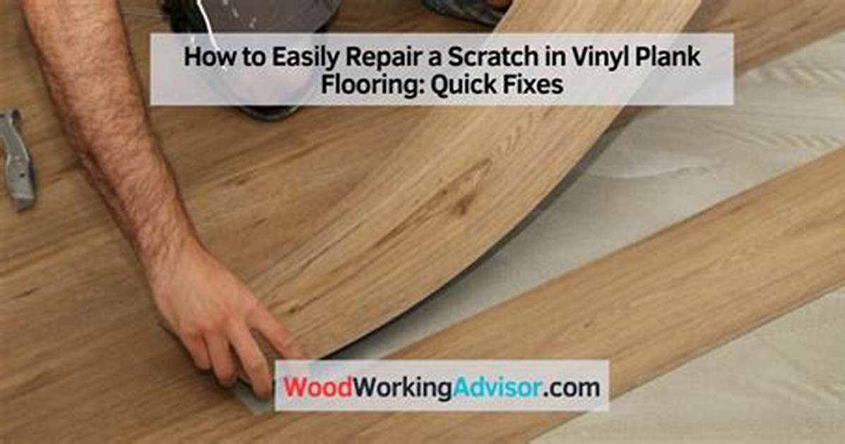 Vinyl Wood Finish Flooring Scratch Repair